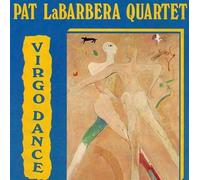 Labarbera, Pat Quartet - Virgo Dance