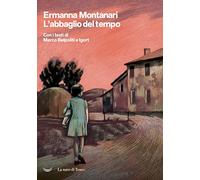 Libri Ermanna Montanari - L' Abbaglio Del Tempo