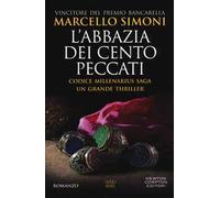 L' abbazia dei cento peccati. Codice Millenarius saga