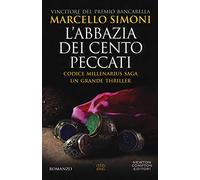 L' abbazia dei cento peccati. Codice Millenarius saga