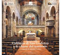 L'abbazia di San Godenzo e le chiese del Territorio - 2021 - Edit