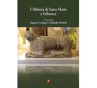 L'abbazia di Santa Maria a Follonica