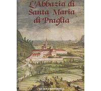 L'abbazia di Santa Maria di Praglia
