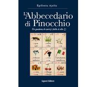 L'abbecedario di Pinocchio. Un quaderno di esercizi (dal A alla Z) - Ajell...