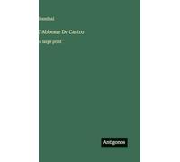 L'Abbesse De Castro: in large print
