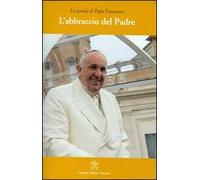 L'abbraccio del Padre