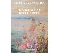 L'abbraccio delle crepe