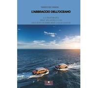 L'abbraccio dell'oceano. La traversata dell'Atlantico con due auto di serie rese galleggianti