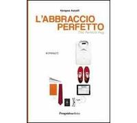 L' abbraccio perfetto