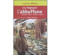 L'abbuffone. Storie da ridere e ricette da morire