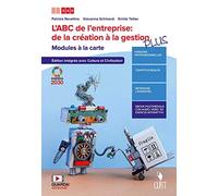 L'ABC de l'entreprise: de la création à la gestion. Modules à la carte. Édition avec culture et civilisation intégréee - Dossier Agenda 2030 de l'ONU. ... superiori. Con e-book. Con espansione online