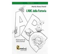 L'ABC della fattoria. Ediz. illustrata