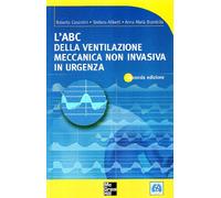 L'ABC della ventilazione meccanica non invasiva in urgenza - Cosentini Rob...