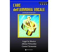 L'ABC dell'armonia vocale. Con 4 CD Audio
