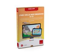 L'ABC delle mie emozioni. 8-13 anni. Programma di alfabetizzazione socio-a...