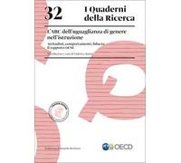 L' ABC dell'uguaglianza di genere nell'istruzione. Attitudini, comportamenti, fiducia: il rapporto OCSE