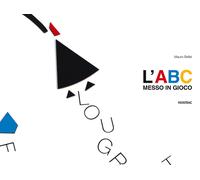 L'ABC messo in gioco. Ediz. illustrata. Con gadget - Bellei Mauro
