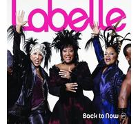 Labelle - Back to Now by Labelle (2008) Audio CD