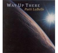 Labelle, Patti - Way Up There