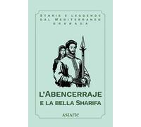 L'Abencerraje e la bella Sharifa