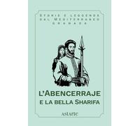 L'Abencerraje e la bella Sharifa