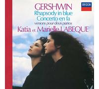 Labeque, Katia & Marielle - Gershwin: Rhapsody In Blue Concer