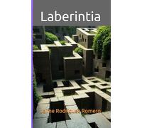 Laberintia: El laberinto en relatos