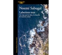 Laberinto mar: Un viaje por la vida y la historia de nuestras costas