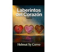 Laberintos del Corazón: Teatro
