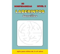 Laberintos Simples Nivel 2 para Niños 3-6 Años: 50 Laberintos Circulares de Mayor Dificultad + 50 Soluciones | Libro 6×9 Pulgadas | Perfecto para Regalar en Vacaciones y Tiempo Libre
