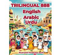 Labibah Buhthah Trilingual 888 English Arabic Urdu Illustrated Vocab (Tascabile)