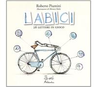LABICI. 26 lettere in gioco. Ediz. illustrata