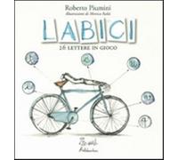LABICI. 26 lettere in gioco. Ediz. illustrata