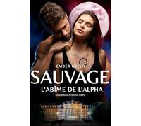 L'abîme de l'Alpha: dark romance fantasy loups: 2