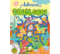 Labirinti. Dinosauri. Creo gioco coloro. Ediz. a colori