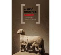 Labirinti. Lettura del Canto di Ulisse - Cristofori Alberto
