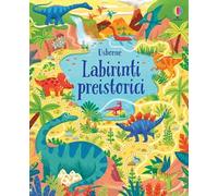 Labirinti preistorici. Ediz. a colori