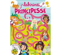 Labirinti. Principesse. Creo gioco coloro. Ediz. a colori