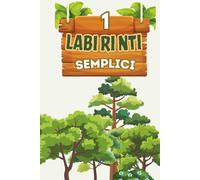 Labirinti Semplici per Bambini 4-8 Anni: Divertenti labirinti circolari per sviluppare logica e concentrazione | Ideale per vacanze, regali, campeggio ... libero | Formato 6 x 9 pollici | Livello 1