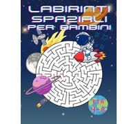 LABIRINTI SPAZIALI PER BAMBINI