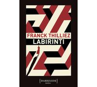 LABIRINTI - THILLIEZ FRANCK - Fazi