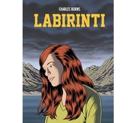 Libri Charles Burns - Labirinti #03