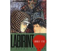 Libri Junji Ito - Labirinto E Altre Storie