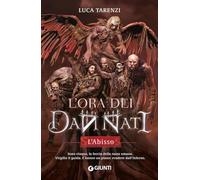 L'abisso. L'ora dei dannati (Vol. 1)