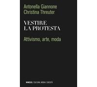 L'abito della protesta. I segni vestimentari e la politica estetica della strada