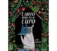 L'abito non fa il lupo