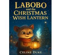Labobo And the Christmas Wish Lantern