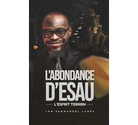 L'ABONDANCE D'ESAÚ: L'ESPRIT TERRIEN