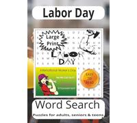 Labor Day Word Search Puzzle Book: Word Searches with Easy to Read Print about Labor Day, hard work, Labor Day's rich history more 6x9 inches, 110 ... for vacations, Holidays and Free Times.