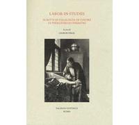 Labor in studiis. Scritti di filologia in onore di Piergiorgio Parroni
